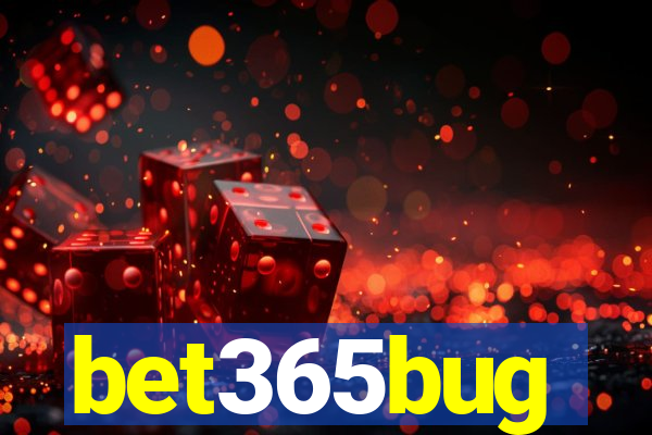 bet365bug