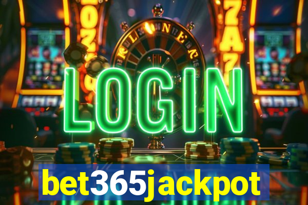 bet365jackpot