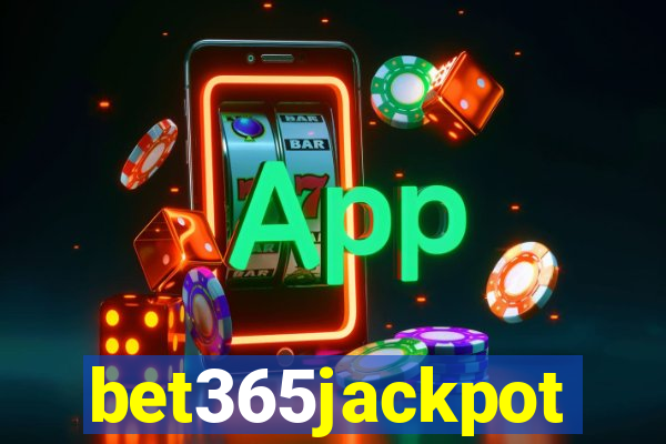 bet365jackpot