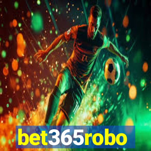 bet365robo