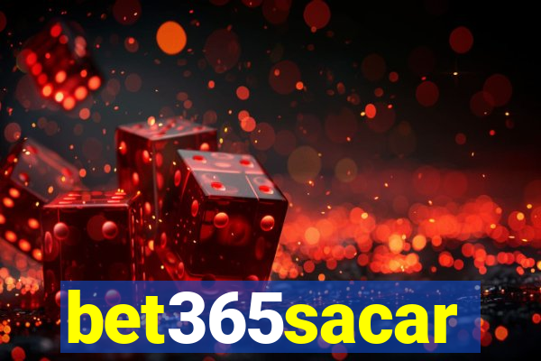 bet365sacar