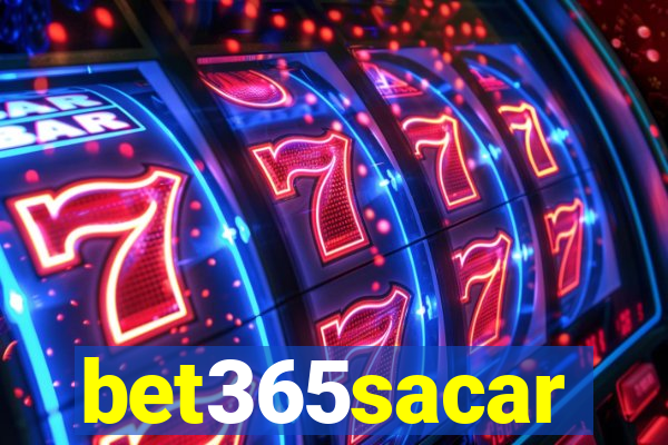 bet365sacar