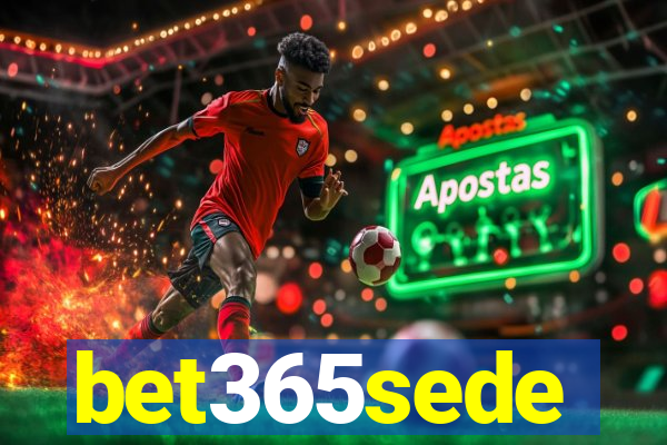 bet365sede