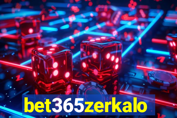 bet365zerkalo