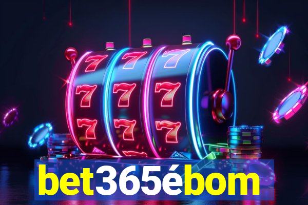 bet365ébom