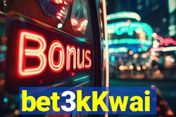 bet3kKwai