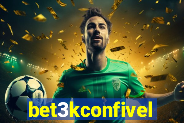 bet3kconfivel