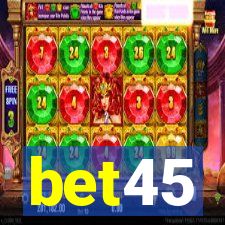 bet45