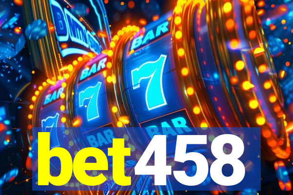 bet458