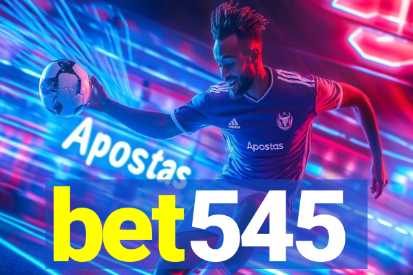 bet545