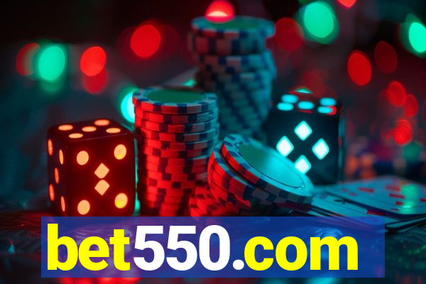 bet550.com