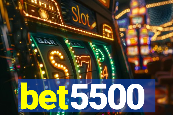 bet5500