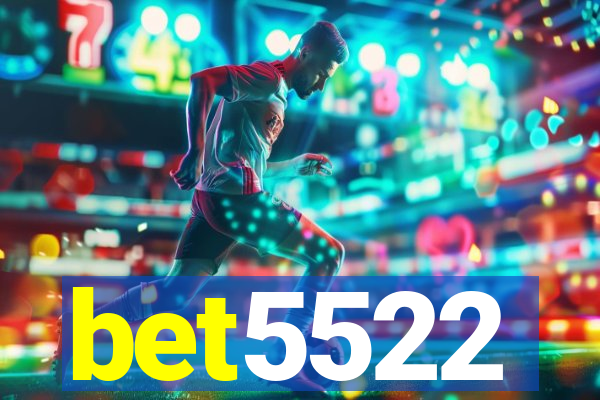 bet5522