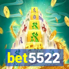 bet5522