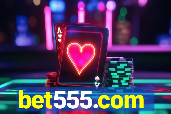 bet555.com