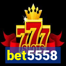 bet5558