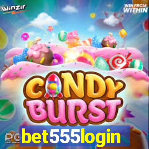 bet555login