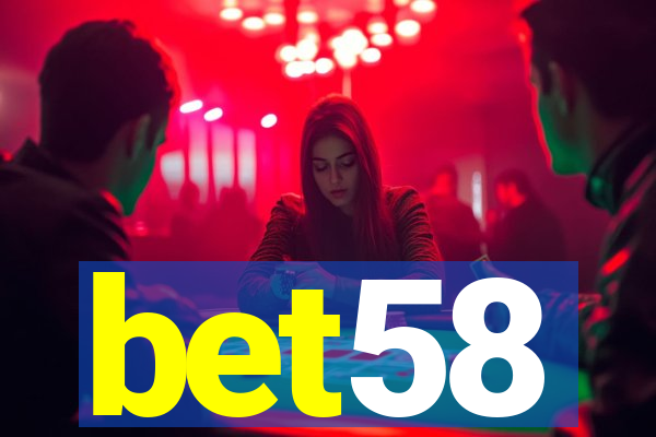 bet58