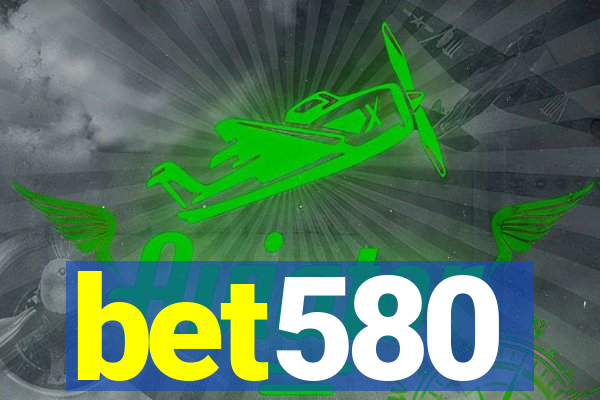 bet580