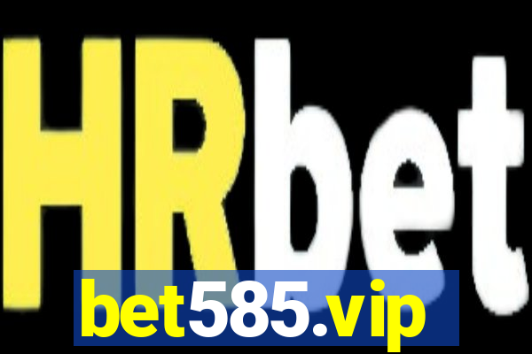 bet585.vip