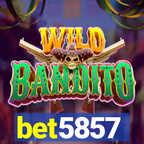 bet5857