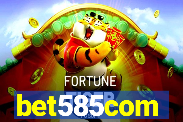 bet585com