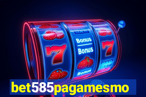 bet585pagamesmo