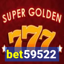 bet59522