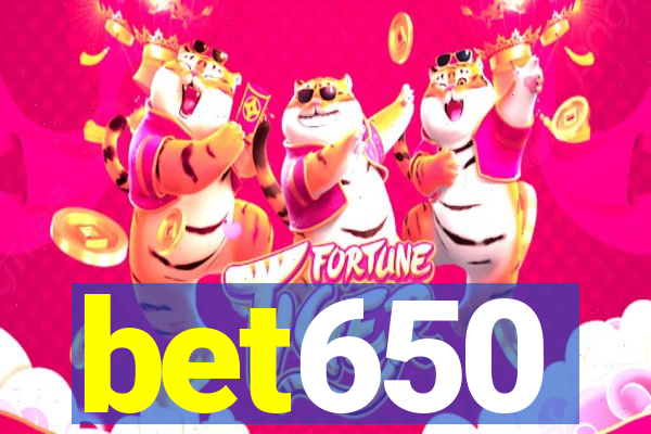 bet650