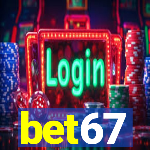 bet67