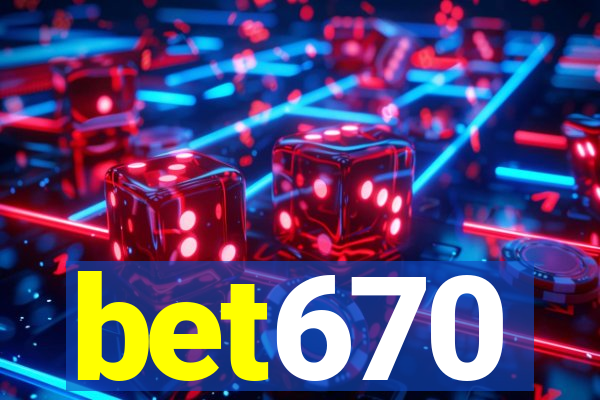 bet670