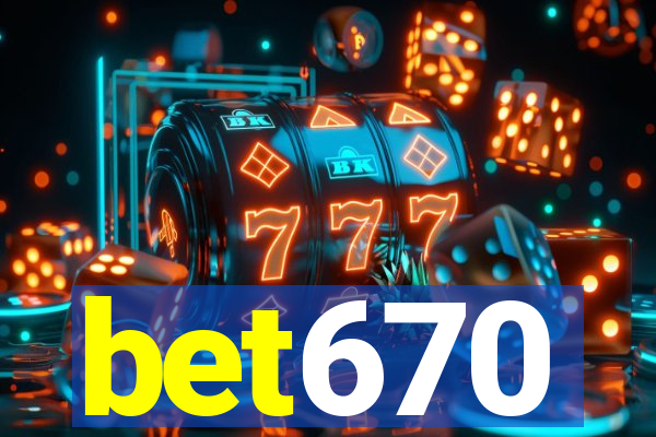 bet670