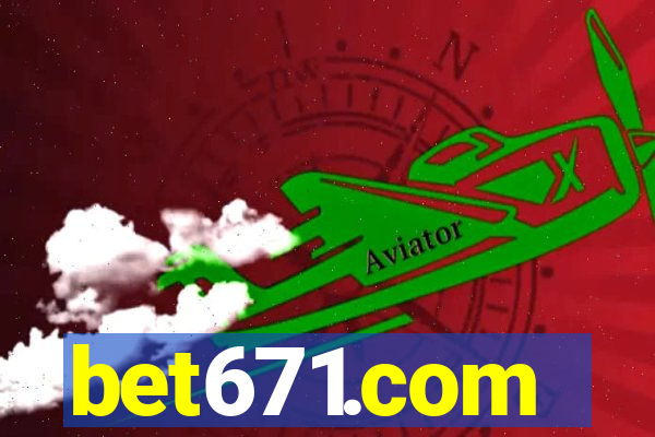 bet671.com