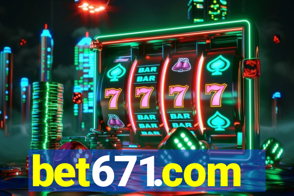 bet671.com