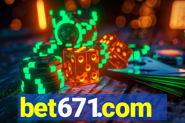 bet671.com