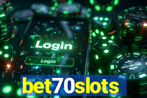 bet70slots