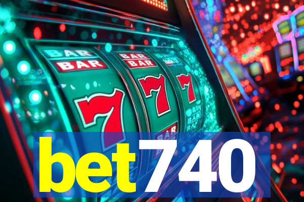 bet740