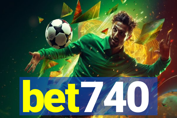 bet740