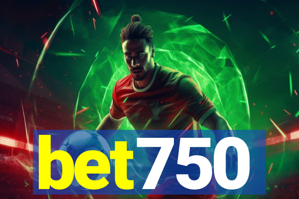 bet750