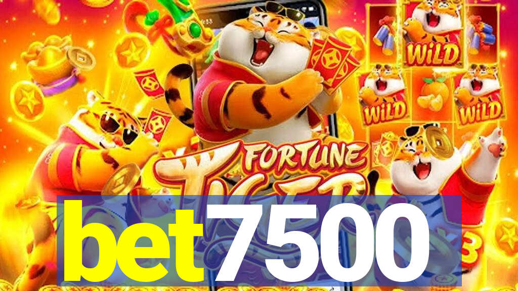 bet7500