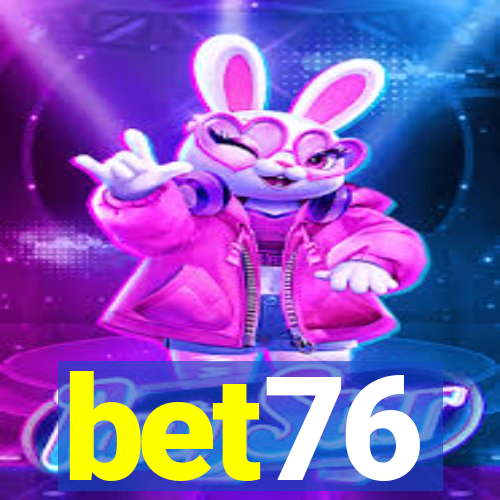 bet76