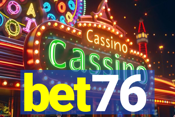 bet76