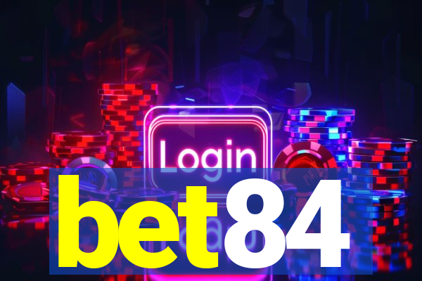 bet84