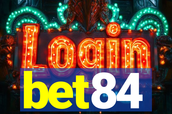 bet84