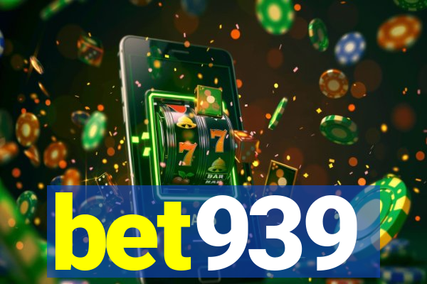 bet939