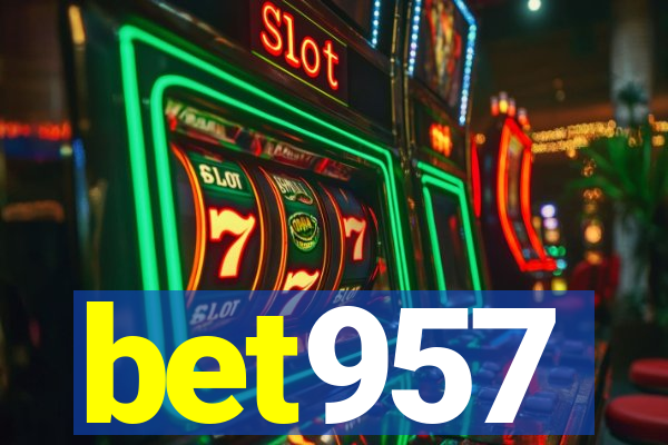 bet957