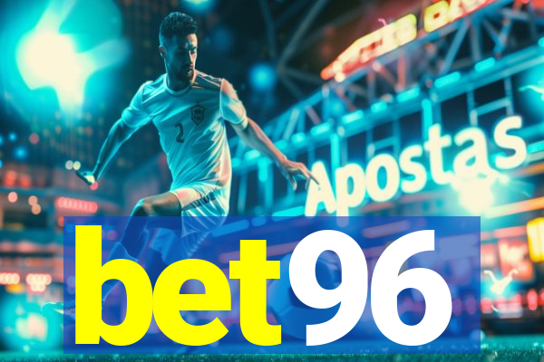 bet96