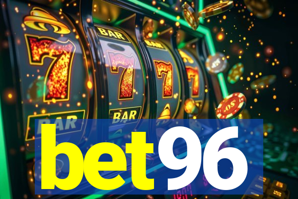 bet96