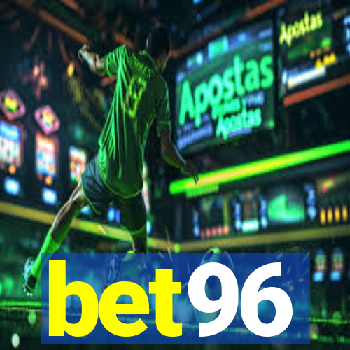 bet96