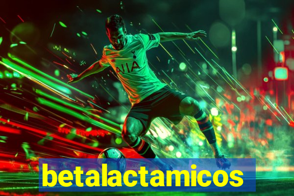 betalactamicos